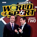 Trevor''s World Of Sport  Series 2