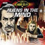 Aliens In The Mind (Classic Radio Sci-Fi)