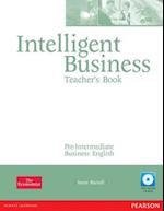 Intelligent Business Pre-Intermediate Teachers Book and Test Master CD-Rom Pack