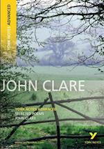 Selected Poems of John Clare: York Notes Advanced everything you need to catch up, study and prepare for and 2023 and 2024 exams and assessments