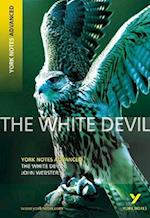 The White Devil: York Notes Advanced everything you need to catch up, study and prepare for and 2023 and 2024 exams and assessments
