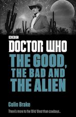 Doctor Who: The Good, the Bad and the Alien