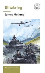 Blitzkrieg: Book 1 of the Ladybird Expert History of the Second World War