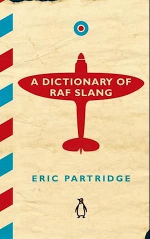 A Dictionary of RAF Slang