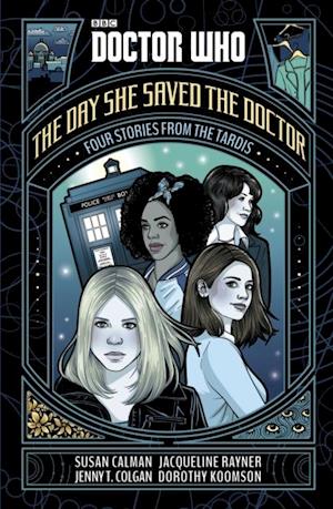 Doctor Who: The Day She Saved the Doctor