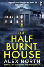 Half Burnt House
