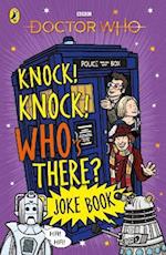 Doctor Who: Knock! Knock! Who''s There? Joke Book