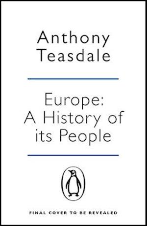 Europe: A History of its People