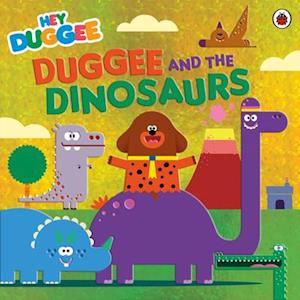 Hey Duggee: Duggee and the Dinosaurs