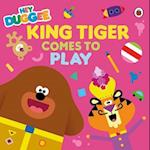 Hey Duggee: King Tiger Comes to Play
