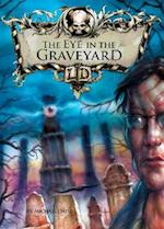 The Eye in the Graveyard