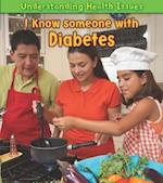 I Know Someone with Diabetes. Victoria Parker