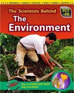 The Scientists Behind the Environment