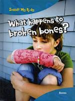 What Happens to Broken Bones?