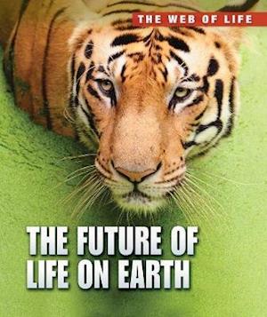 The Future of Life on Earth