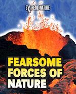 Fearsome Forces of Nature