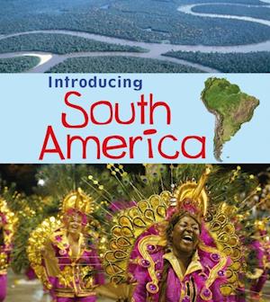 Introducing South America