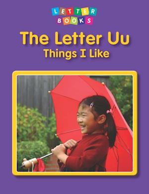 Letter Uu: Things I Like