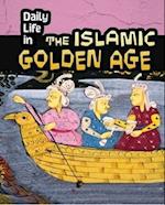 Daily Life in the Islamic Golden Age