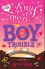 Ask Amy Green: Boy Trouble