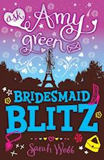 Ask Amy Green: Bridesmaid Blitz