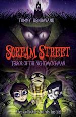 Scream Street 9: Terror of the Nightwatchman