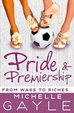 Pride and Premiership