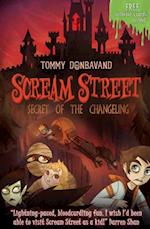 Scream Street 12: Secret of the Changeling