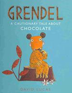 Grendel: A Cautionary Tale About Chocolate