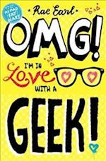 OMG! I'm in Love with a Geek!