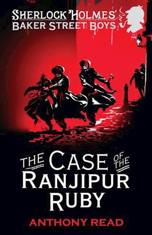 Baker Street Boys: The Case of the Ranjipur Ruby