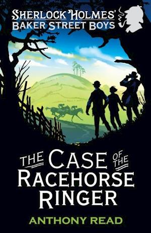 Baker Street Boys: The Case of the Racehorse Ringer