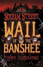 Scream Street: Wail of the Banshee
