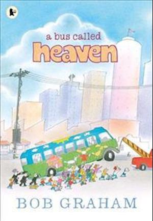 A Bus Called Heaven