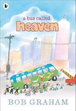 A Bus Called Heaven