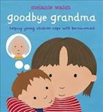 Goodbye Grandma