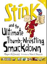 Stink and the Ultimate Thumb-Wrestling Smackdown