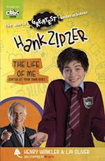 Hank Zipzer: The Life of Me (Enter at Your Own Risk)