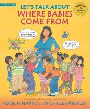 Let's Talk About Where Babies Come From: A Book about Eggs, Sperm, Birth, Babies, and Families
