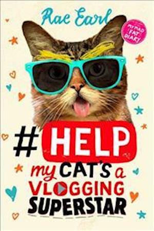 #Help: My Cat's a Vlogging Superstar!