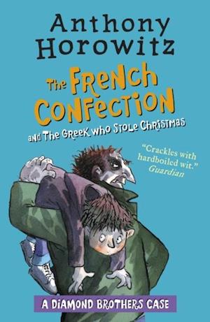 Diamond Brothers in The French Confection & The Greek Who Stole Christmas