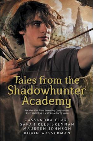 Tales from the Shadowhunter Academy