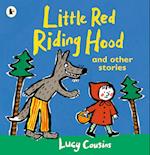 Little Red Riding Hood and Other Stories