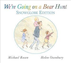 We're Going on a Bear Hunt: Snowglobe Gift Book