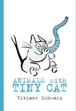 Animals with Tiny Cat