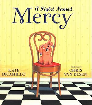 A Piglet Named Mercy