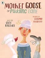 Mother Goose of Pudding Lane