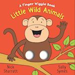 Little Wild Animals: A Finger Wiggle Book