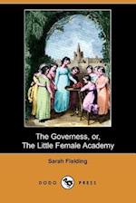 The Governess, Or, the Little Female Academy (Dodo Press)