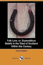 Napier, J: FOLK LORE OR SUPERSTITIOUS BEL